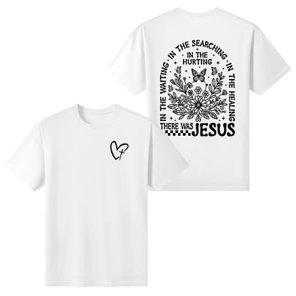 There Was Jesus | Women's 100% Soft Cotton T-Shirt - (F&B)