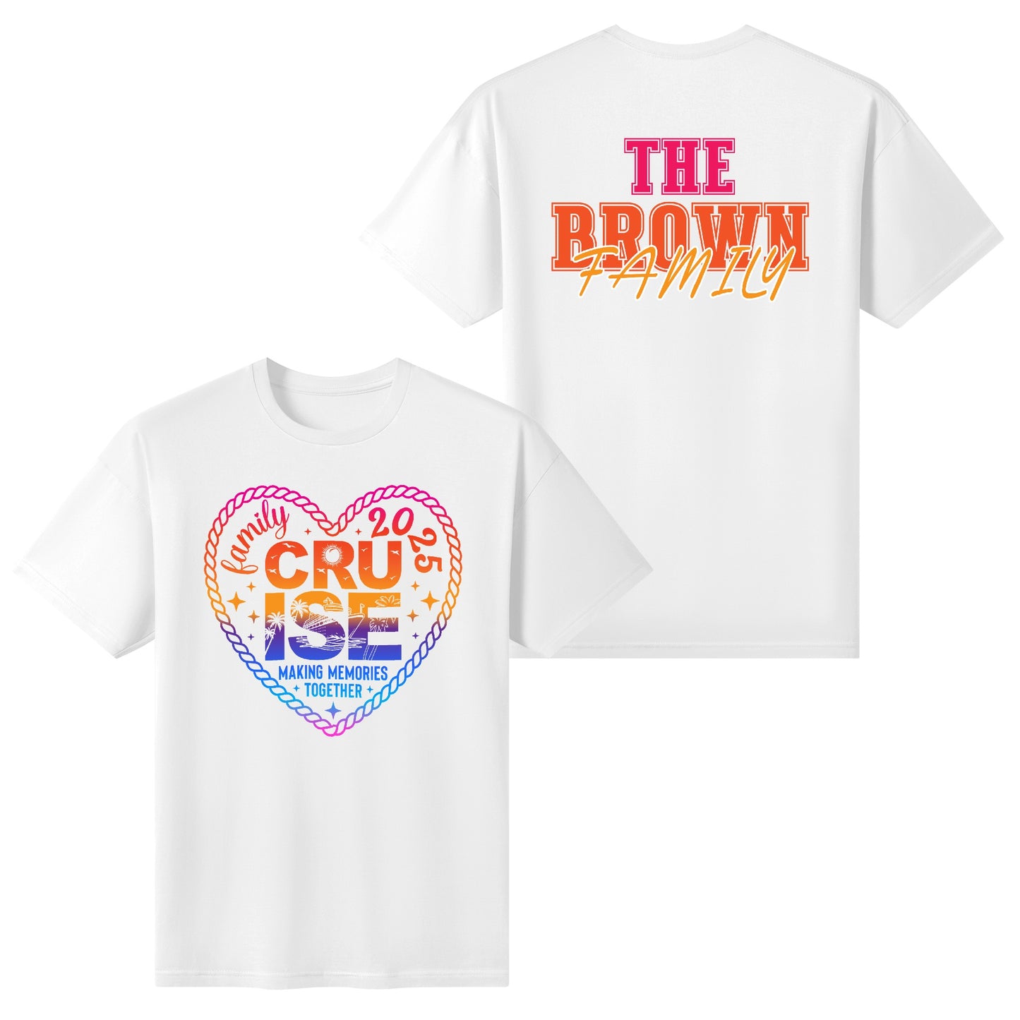 PERSONALIZED - Family Cruise 2025 - Making Memories Together | Womens 100% Soft Cotton T-Shirt (F&B)