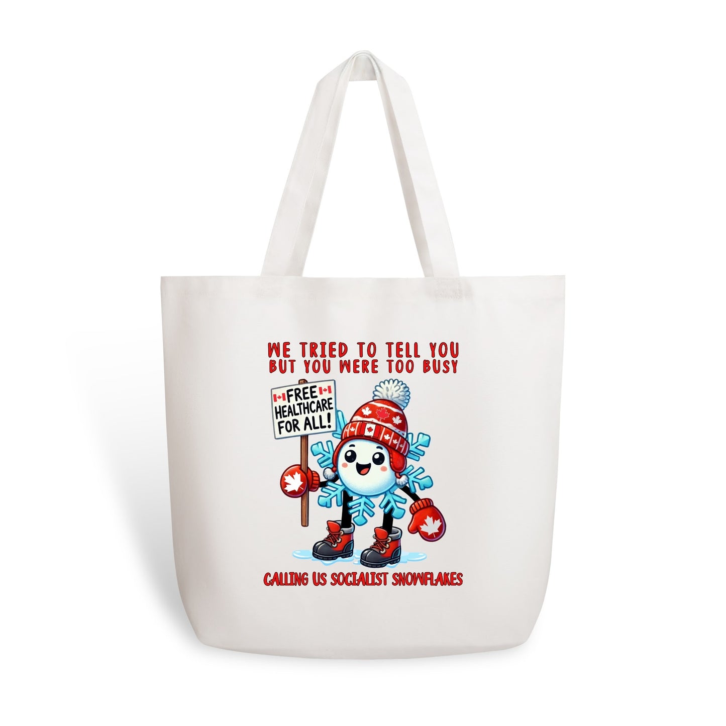 Standing Up For Canada | 100% Cotton Tote Bag (Single-sided Print)