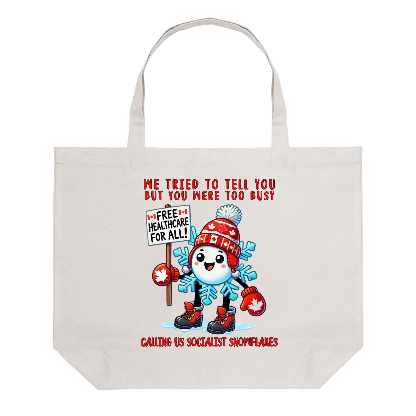 Standing Up For Canada | 100% Cotton Tote Bag (Single-sided Print)