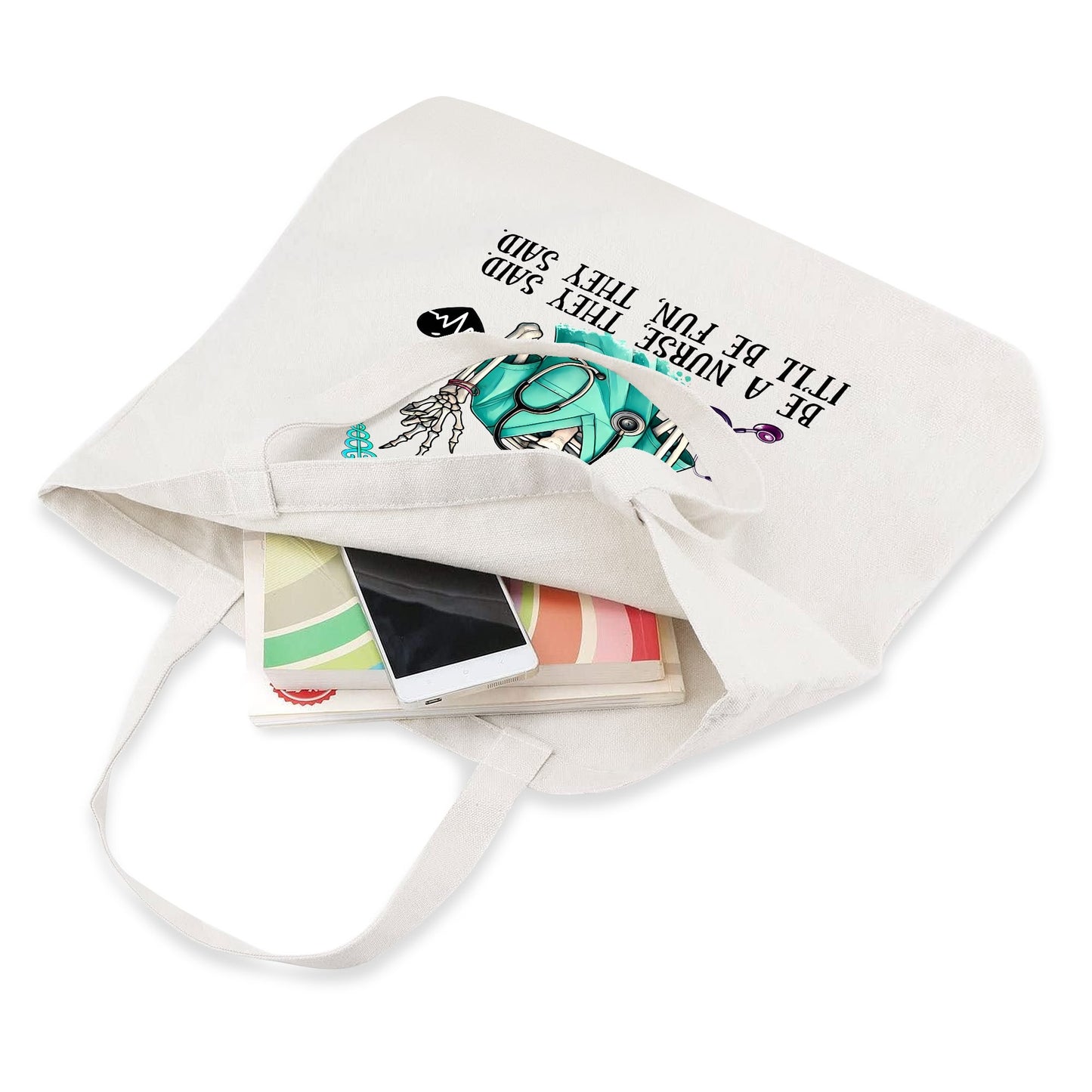Be A Nurse They Said Itll Be Fun They Said | 100% Cotton Tote Bag (Single-sided Print)