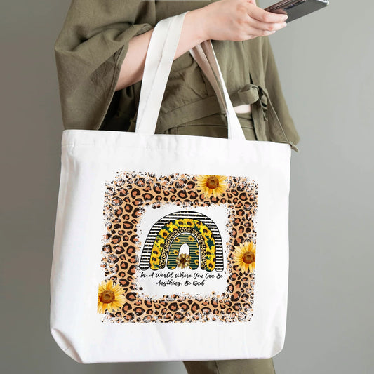 In A World Where You Can Be Anything Be Kind | 100% Cotton Tote Bag - Eco-Friendly