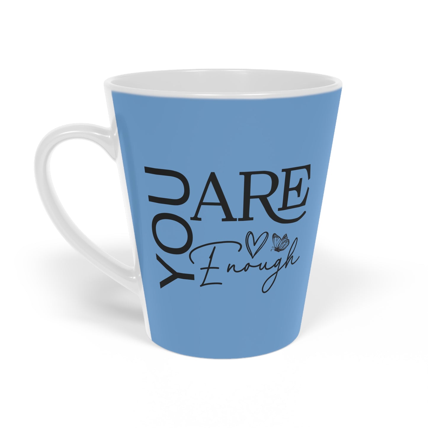 You Are Enough - Ceramic Latte Mug, 12oz -  Light Blue