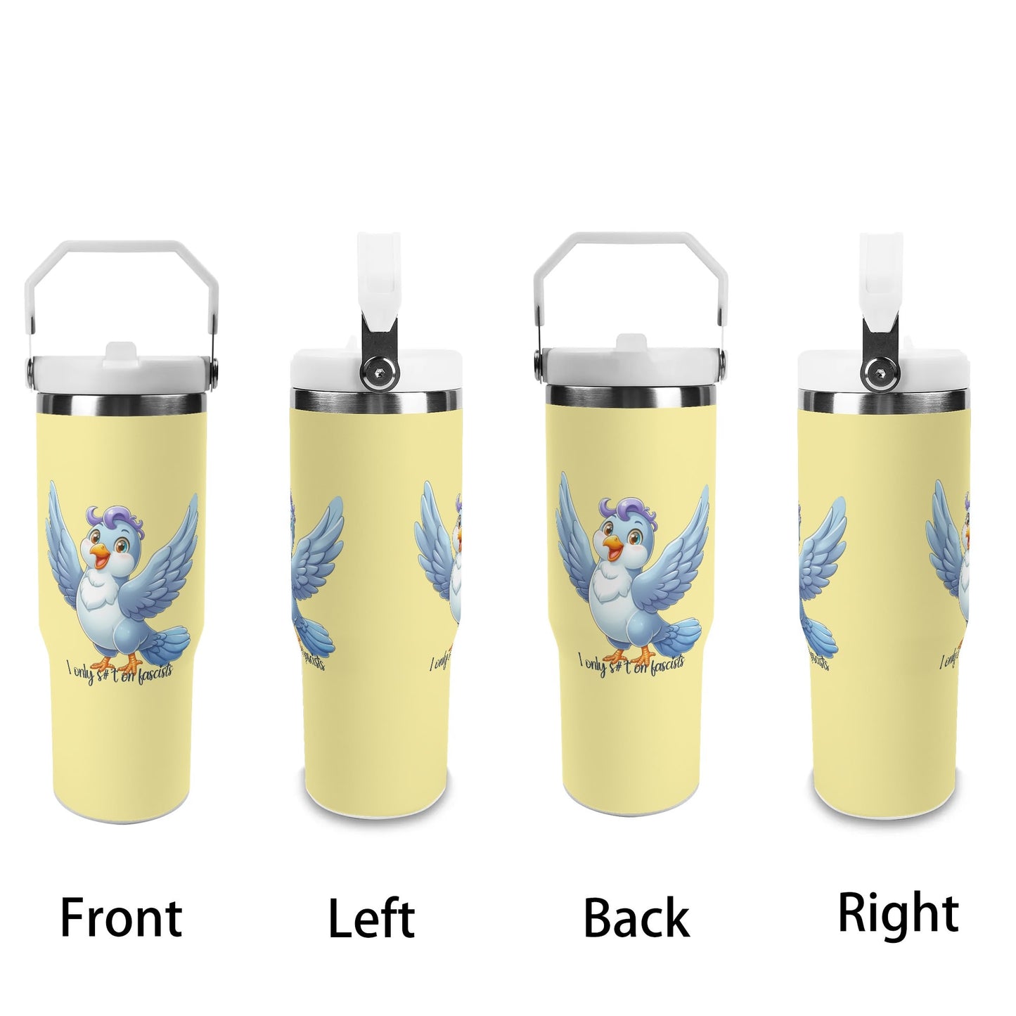 I Only S#*t on Fascists | 30oz Stainless Steel Travel Mug