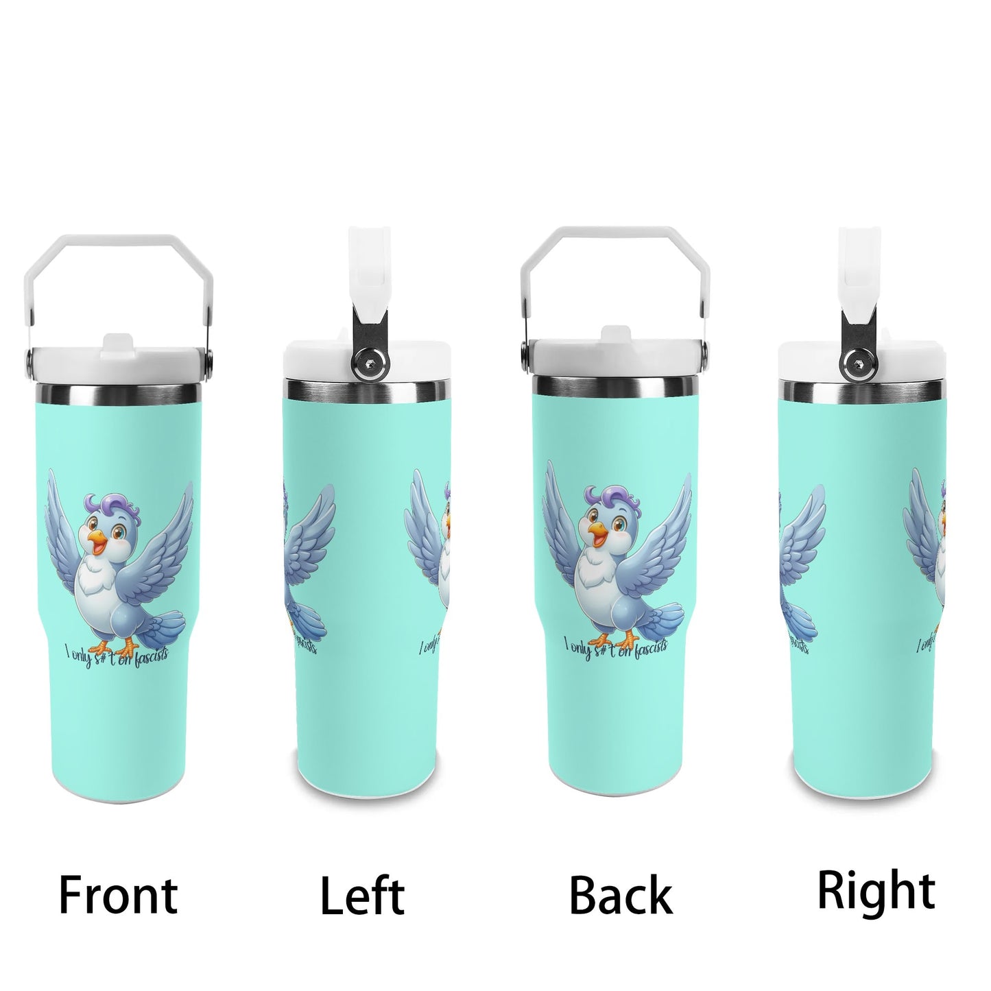 I Only S#*t on Fascists | 30oz Stainless Steel Travel Mug