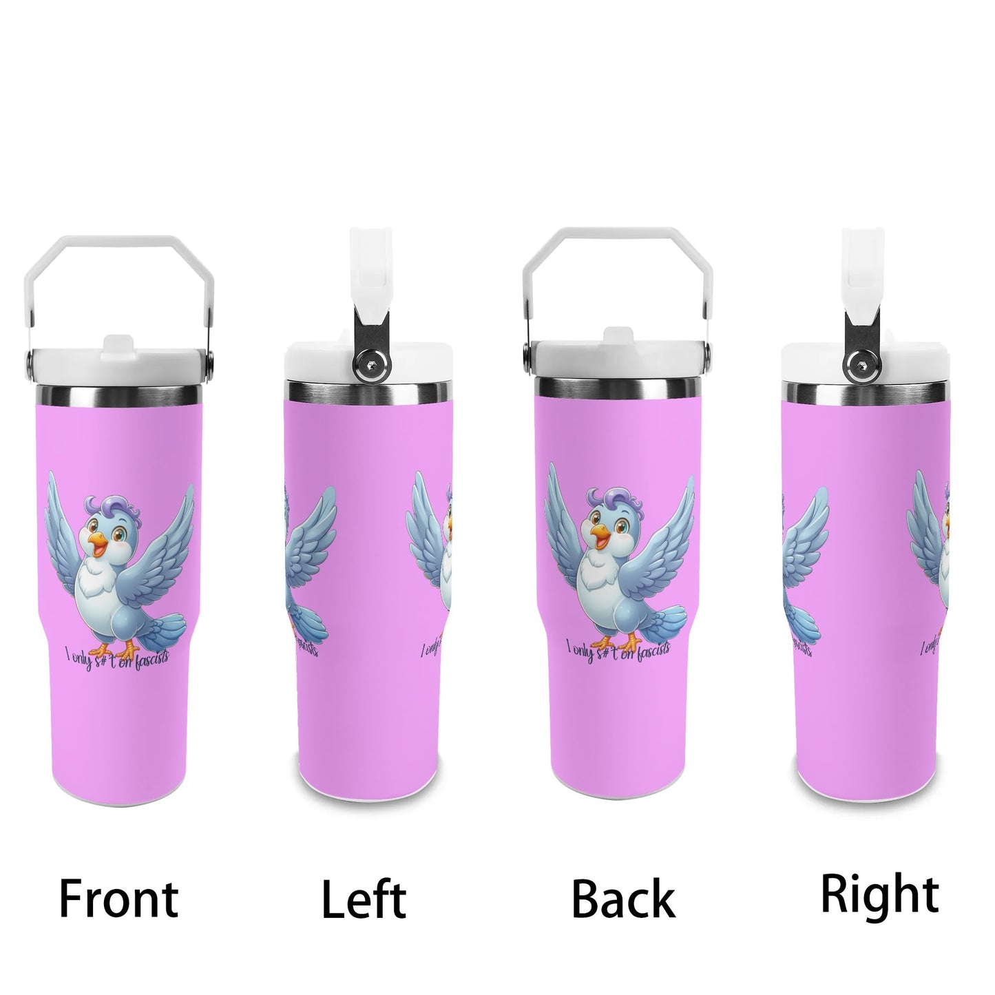 I Only S#*t on Fascists | 30oz Stainless Steel Travel Mug