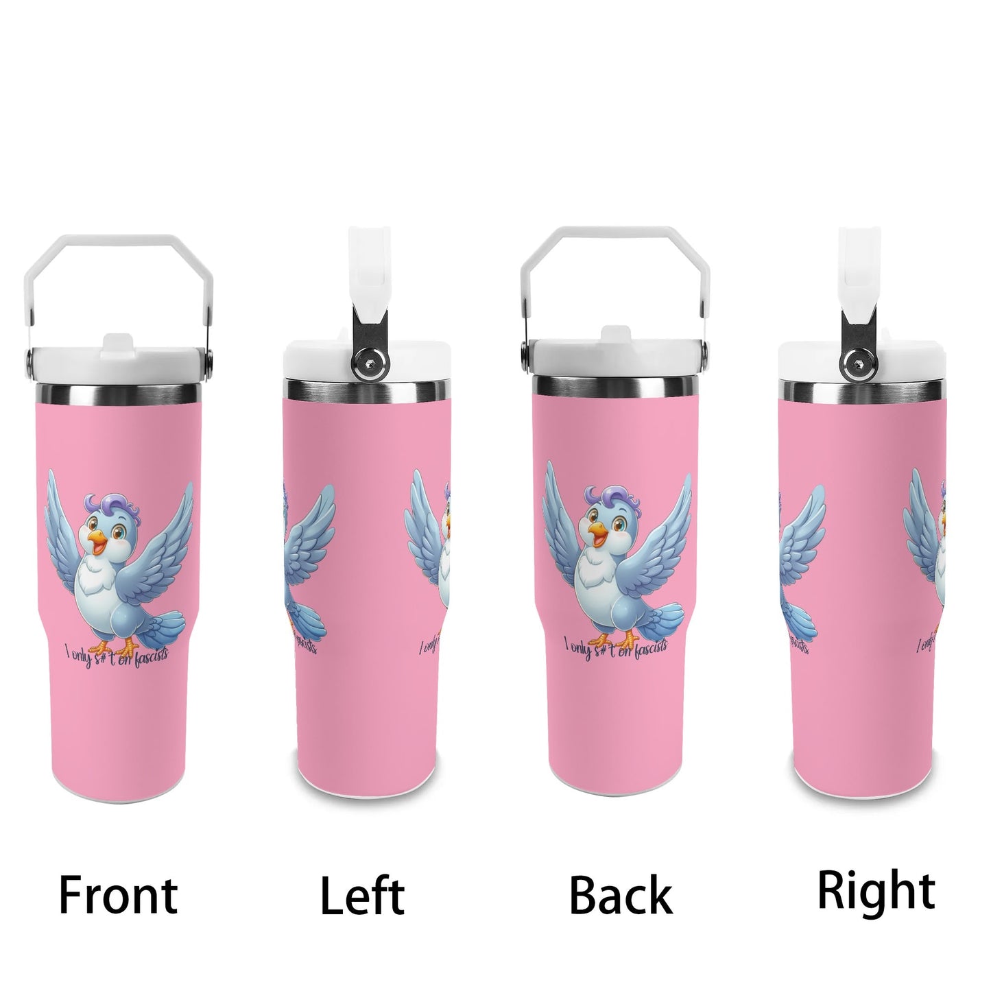 I Only S#*t on Fascists | 30oz Stainless Steel Travel Mug