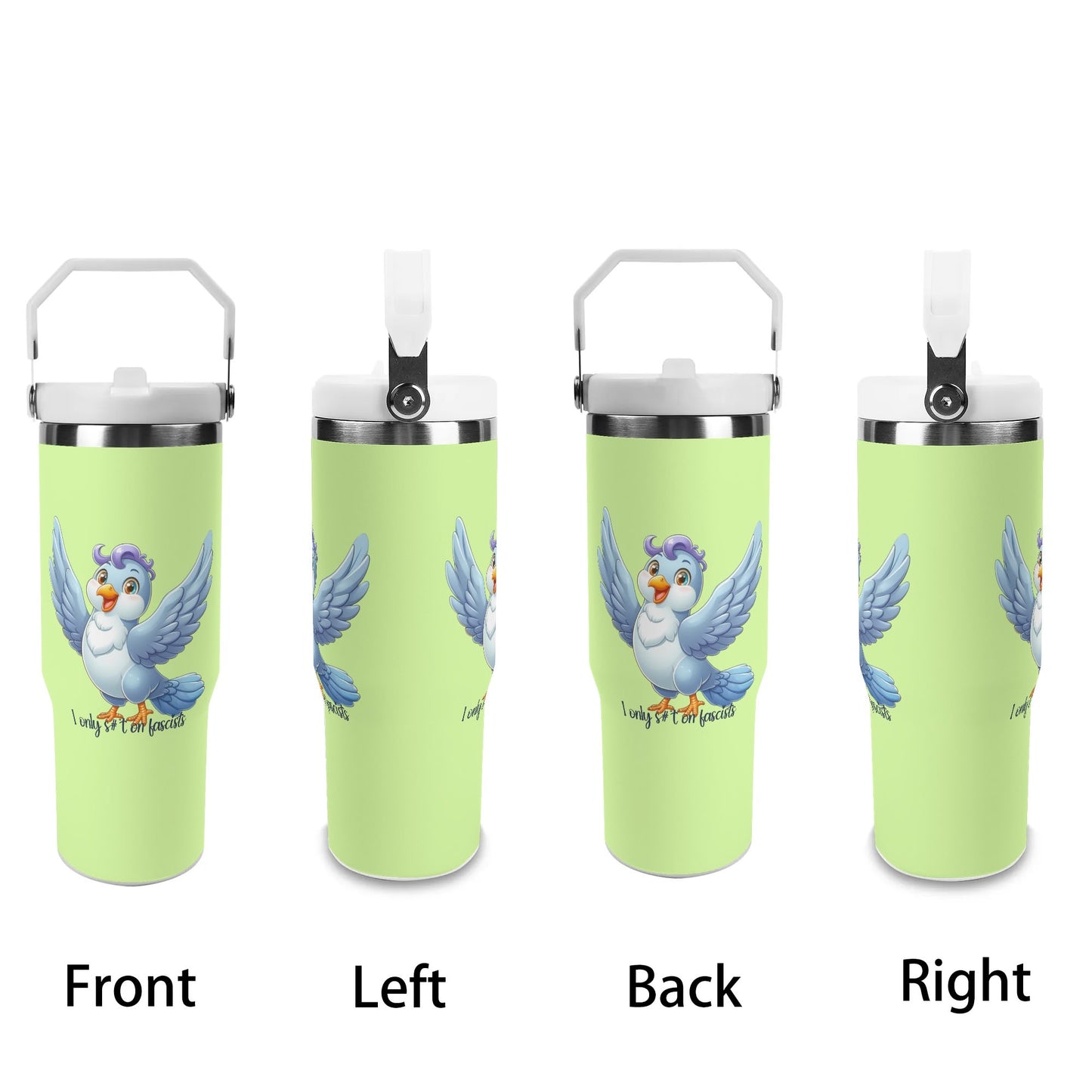 I Only S#*t on Fascists | 30oz Stainless Steel Travel Mug