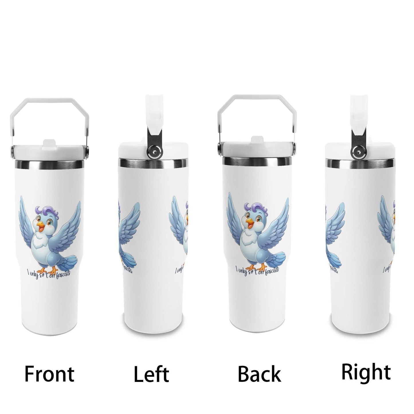 I Only S#*t on Fascists | 30oz Stainless Steel Travel Mug