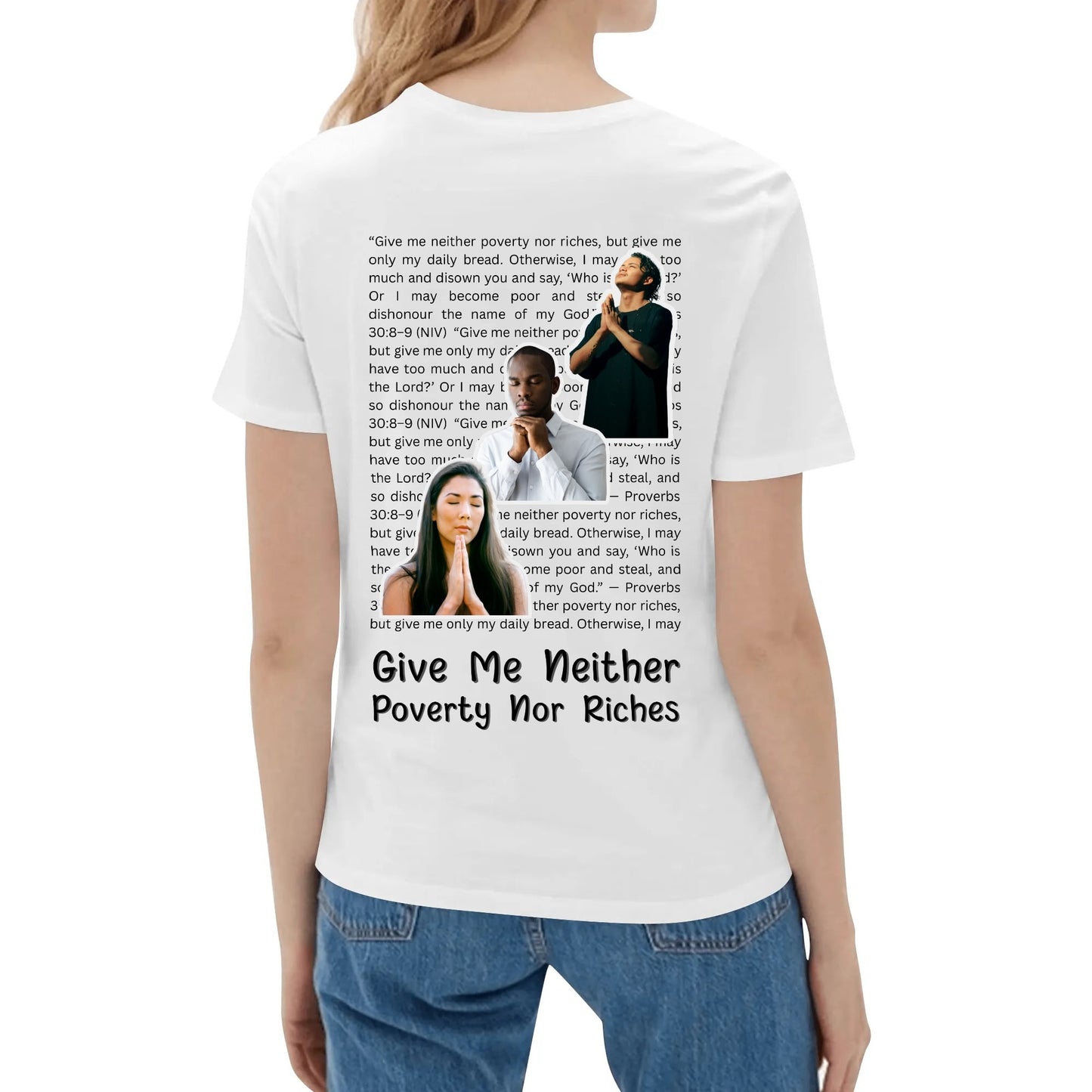 Proverbs 30:8-9 | Womens 100% Soft Cotton T-Shirt - Front & Back Printing