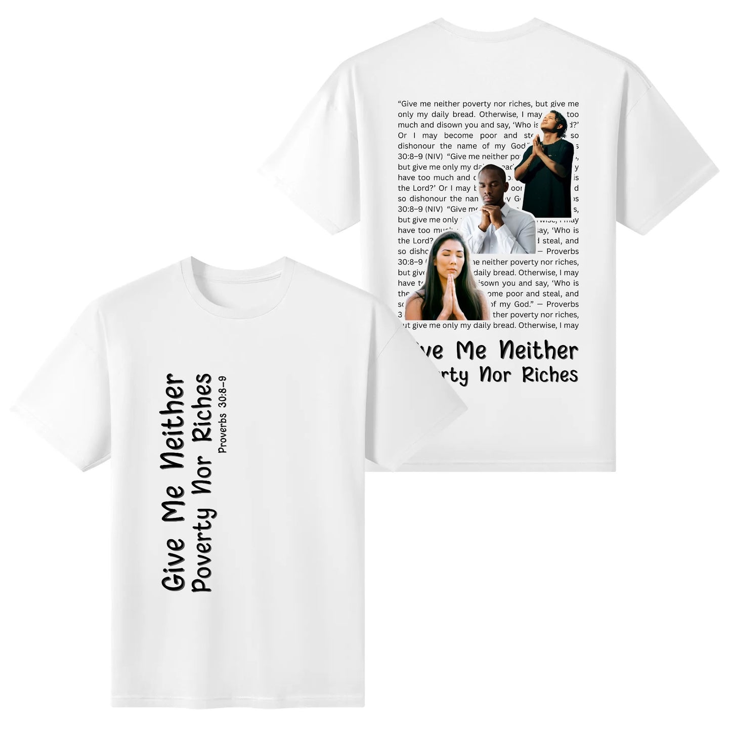 Proverbs 30:8-9 | Womens 100% Soft Cotton T-Shirt - Front & Back Printing