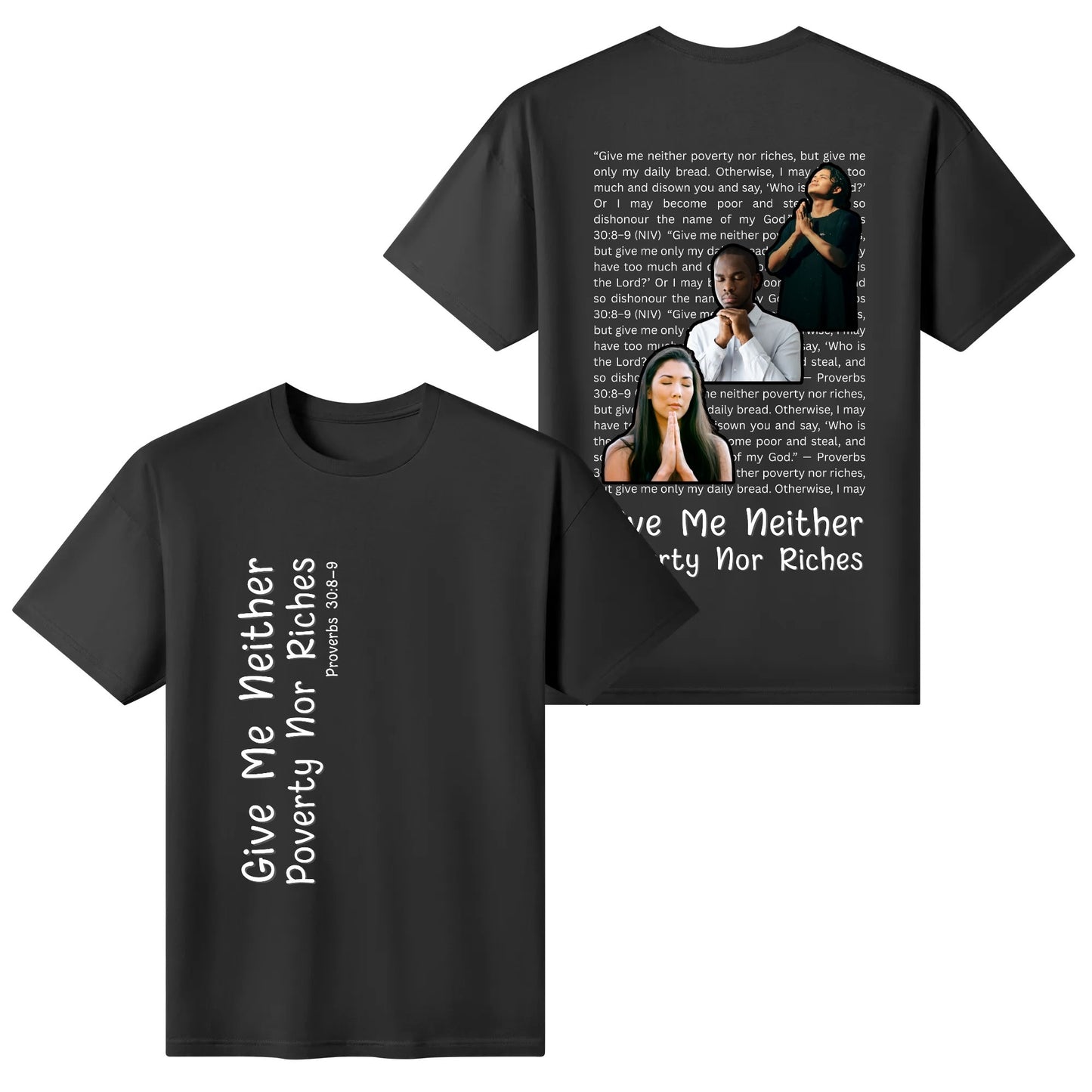 Proverbs 30:8-9 | Womens 100% Soft Cotton T-Shirt - Front & Back Printing