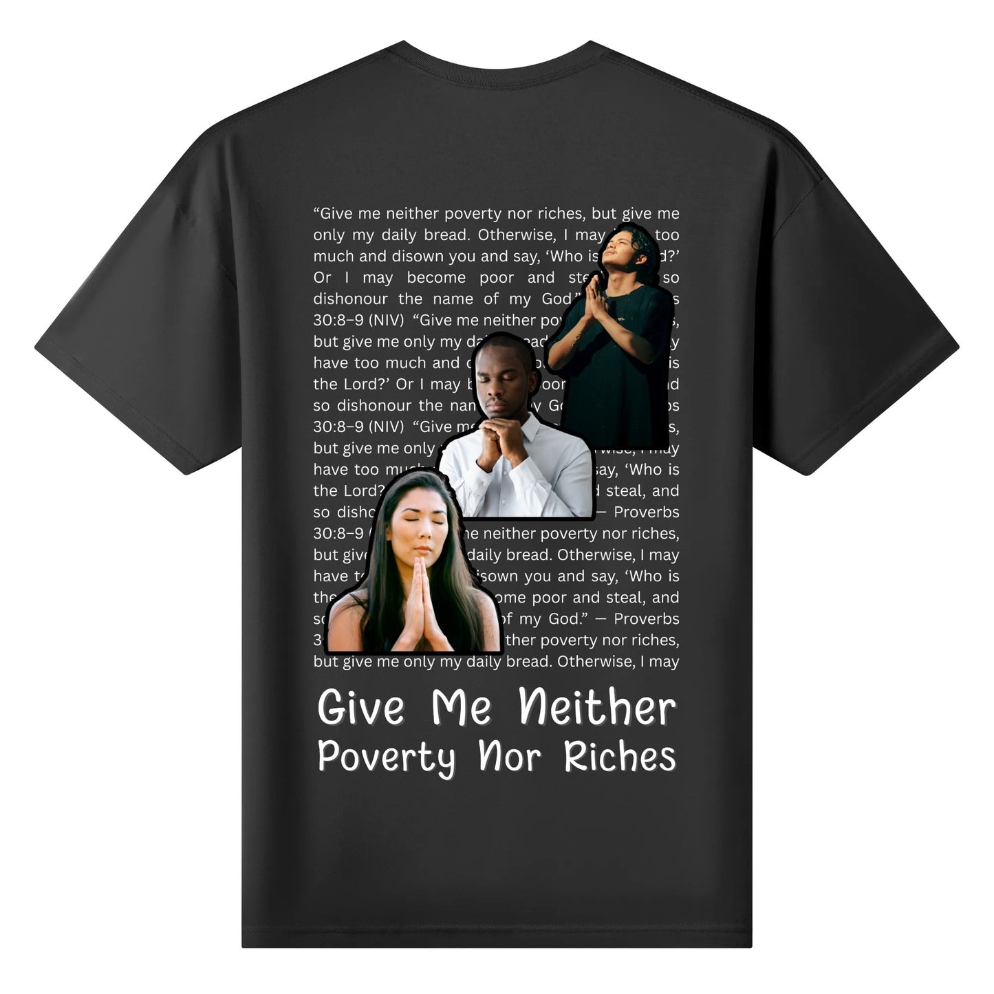 Proverbs 30:8-9 | Womens 100% Soft Cotton T-Shirt - Front & Back Printing