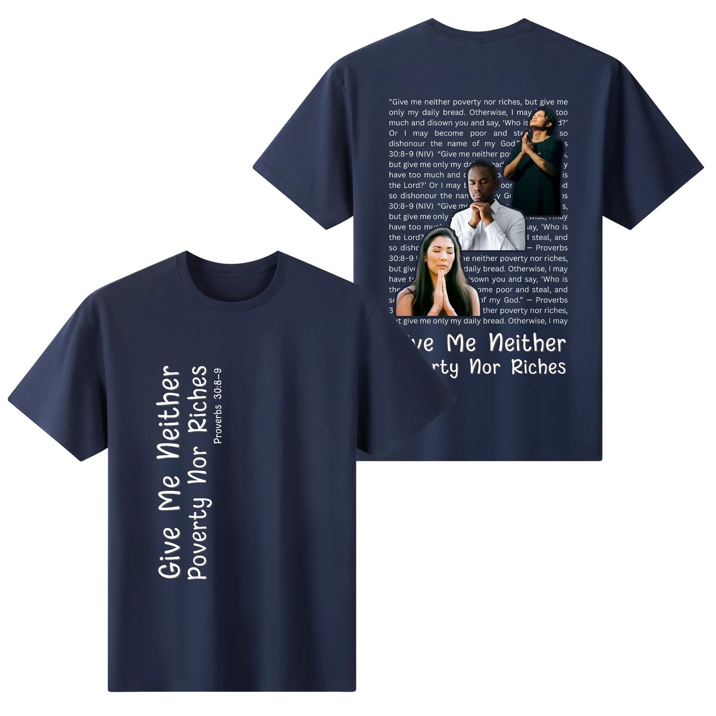 Proverbs 30:8-9 | Womens 100% Soft Cotton T-Shirt - Front & Back Printing