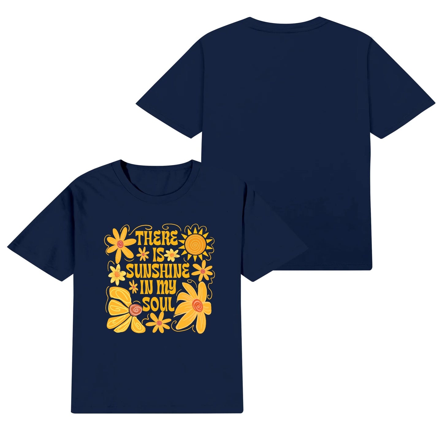 There is Sunshine in My Soul | Kids 100% Soft Cotton T-Shirt – Pure Comfort