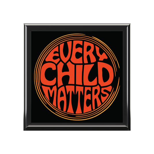 Every Child Matters | Jewelry Box