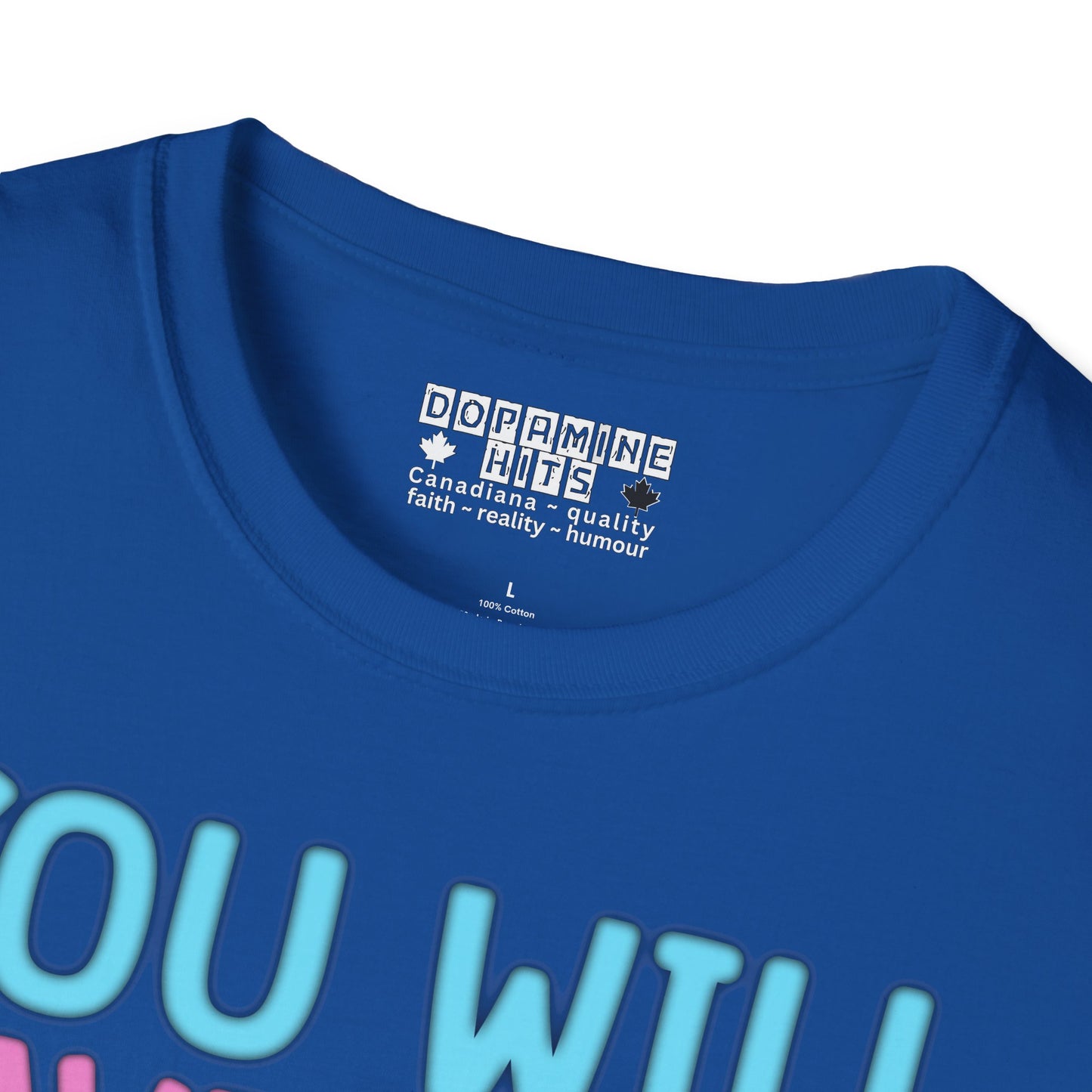You Will Have To Go Through Me | Unisex Soft Cotton T-Shirt - Transgender