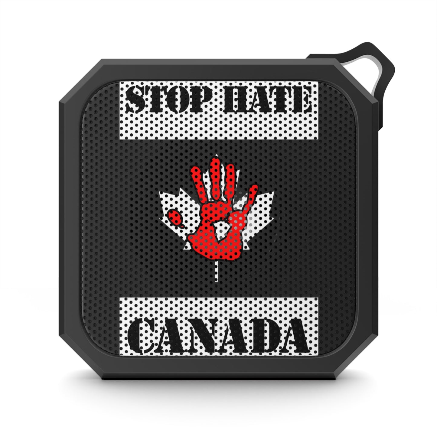 Stop Hate Canada - Blackwater Outdoor Bluetooth Speaker