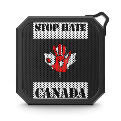 Stop Hate Canada - Blackwater Outdoor Bluetooth Speaker