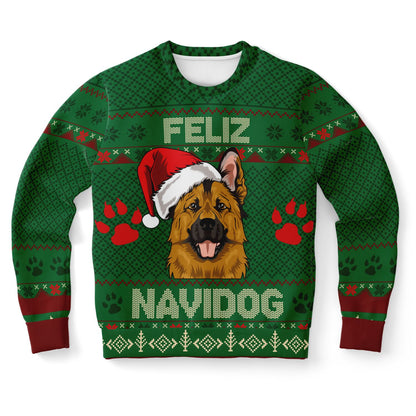 Feliz Navidog Ugly Christmas Sweater - Fashion Sweatshirt  German Shepherd Lover