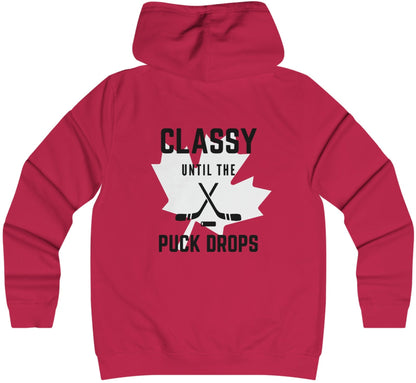 Classy Until The Puck Drops -  Woman's College Hoodie - Canadian Hockey Hooded Sweatshirt