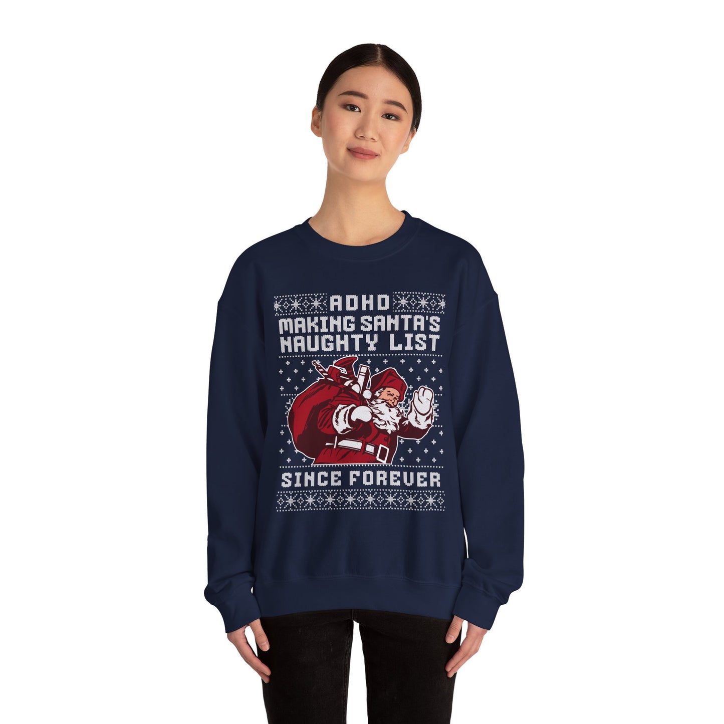 ADHD: Making Santa's Naughty List Since Forever – Unisex Heavy Blend Sweatshirt – Cozy Everyday Warmth