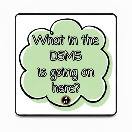 What in the DSM5 is going on here? | Musical Fridge Magnet - Green