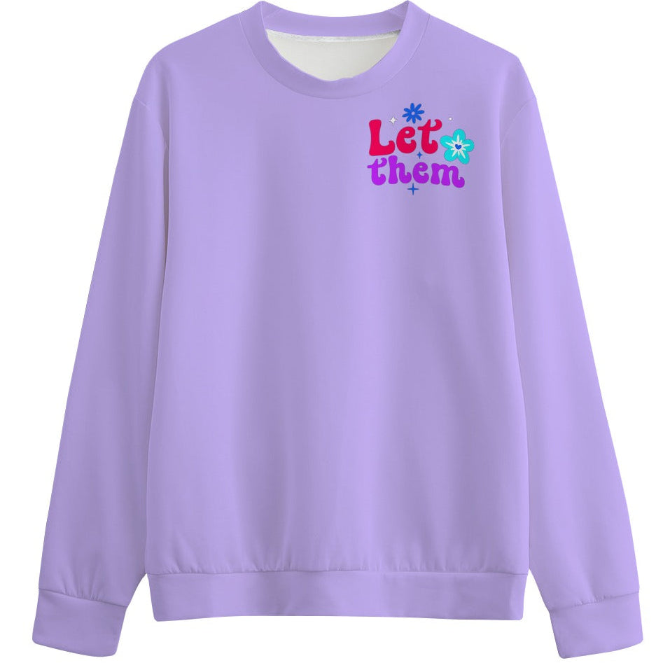 Purple sweatshirt with 'Let them' text on a white background