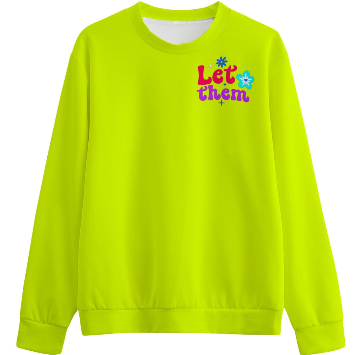 Neon Yellow sweatshirt with colorful text and graphics on a white background