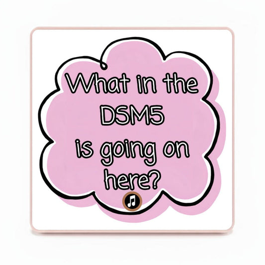 What in the DSM5 is going on here? | Musical Fridge Magnet - Pink