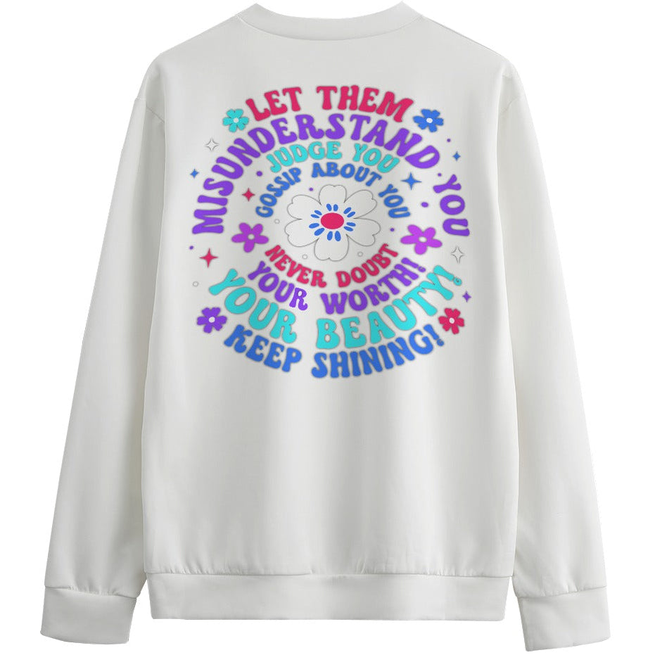 White sweatshirt with colorful text and flower design on a white background