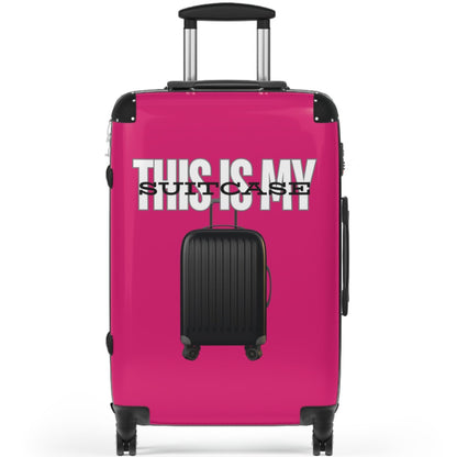 This Is My Suitcase - Suitcases Available in 3 sizes (Small, Medium, or Large) - Funny Unique Suitcase