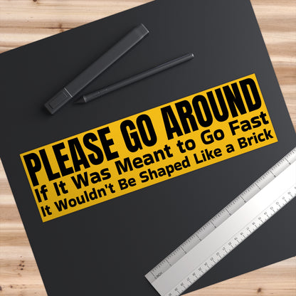 Please Go Around - Travel Trailer Bumper Stickers