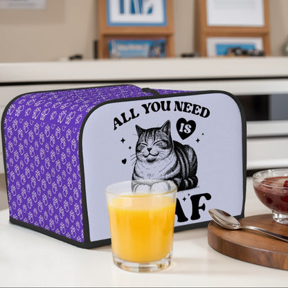 All You Need Is Loaf 4-Slice Toaster Cover – Durable, Protective, and For Cat Lovers