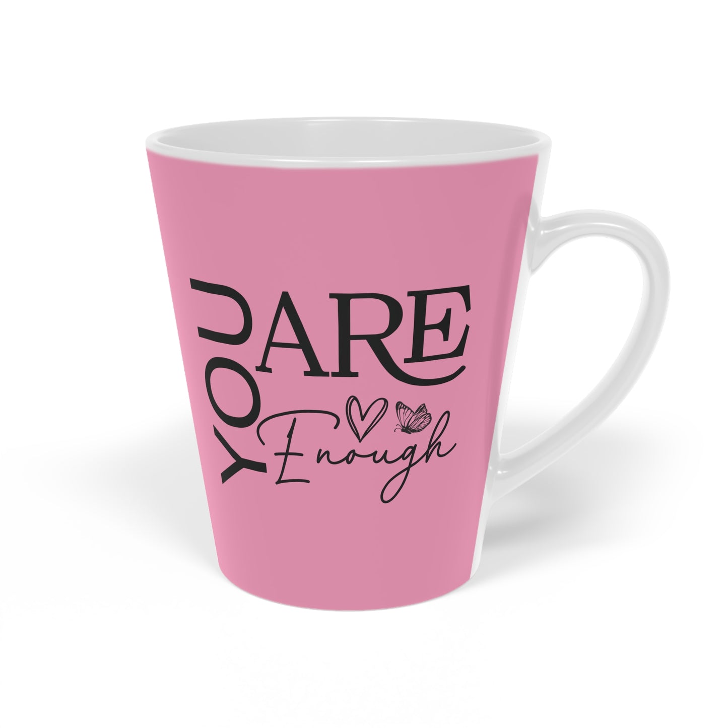 You Are Enough - Ceramic Latte Mug, 12oz - Light Pink