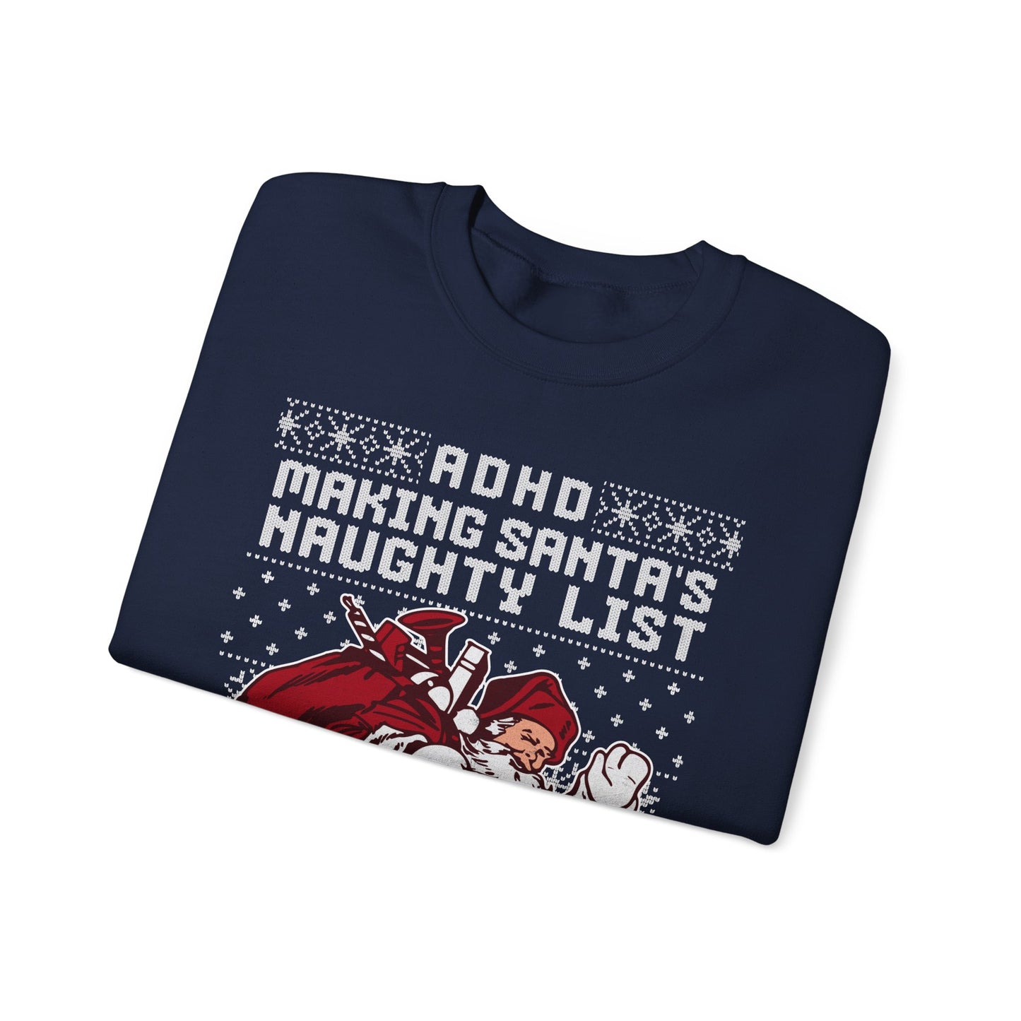 ADHD: Making Santa's Naughty List Since Forever – Unisex Heavy Blend Sweatshirt – Cozy Everyday Warmth