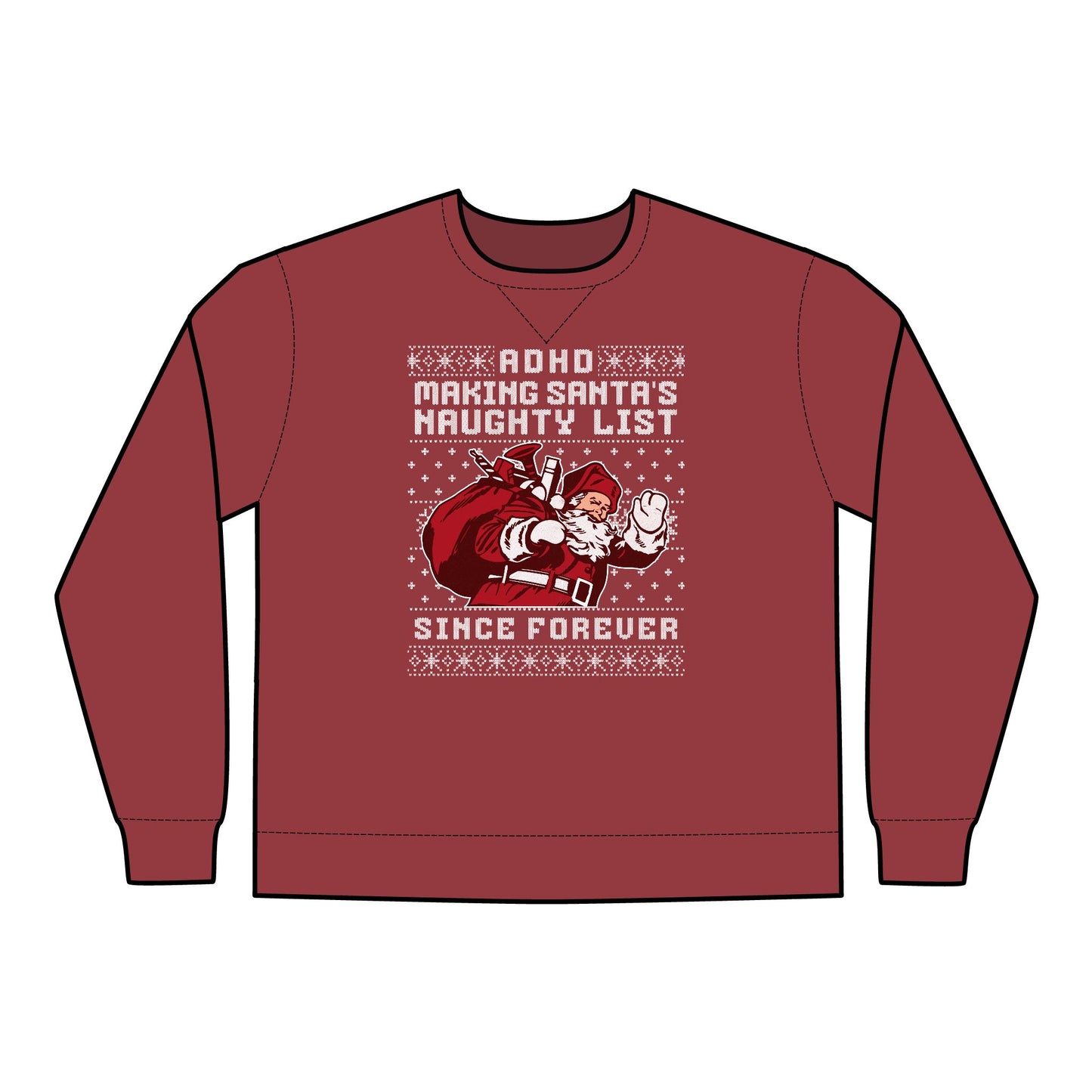 ADHD: Making Santa's Naughty List Since Forever – Hanes ComfortWash® Sweatshirt