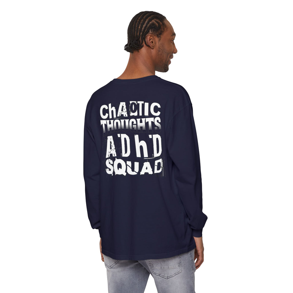 ADHD SQUAD | Unisex Garment-Dyed Long Sleeve Tee - Chaotic Thoughts That Are Constantly Fading Away