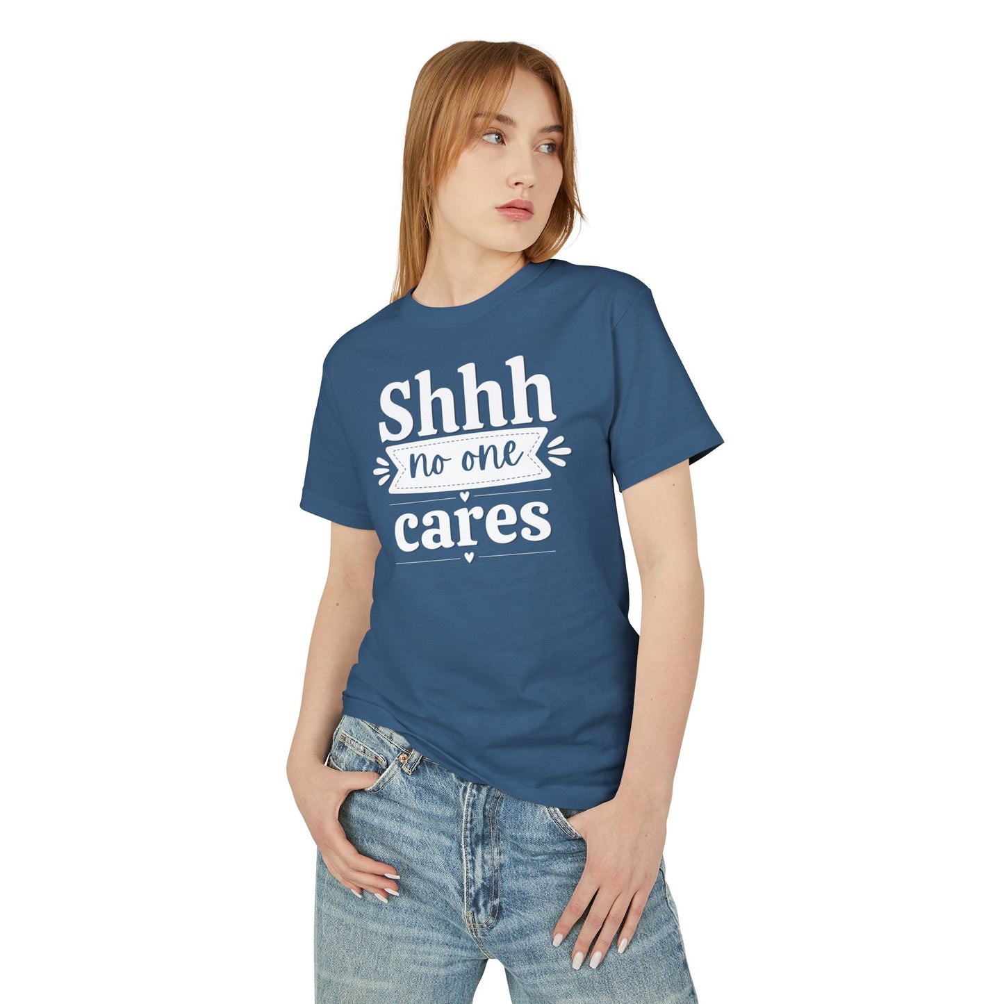 Shhh No One Cares - Fun Unisex Garment-Dyed Premium Heavyweight Cotton Tee