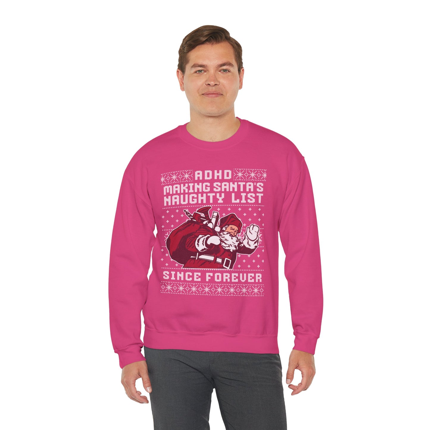 ADHD: Making Santa's Naughty List Since Forever – Unisex Heavy Blend Sweatshirt – Cozy Everyday Warmth