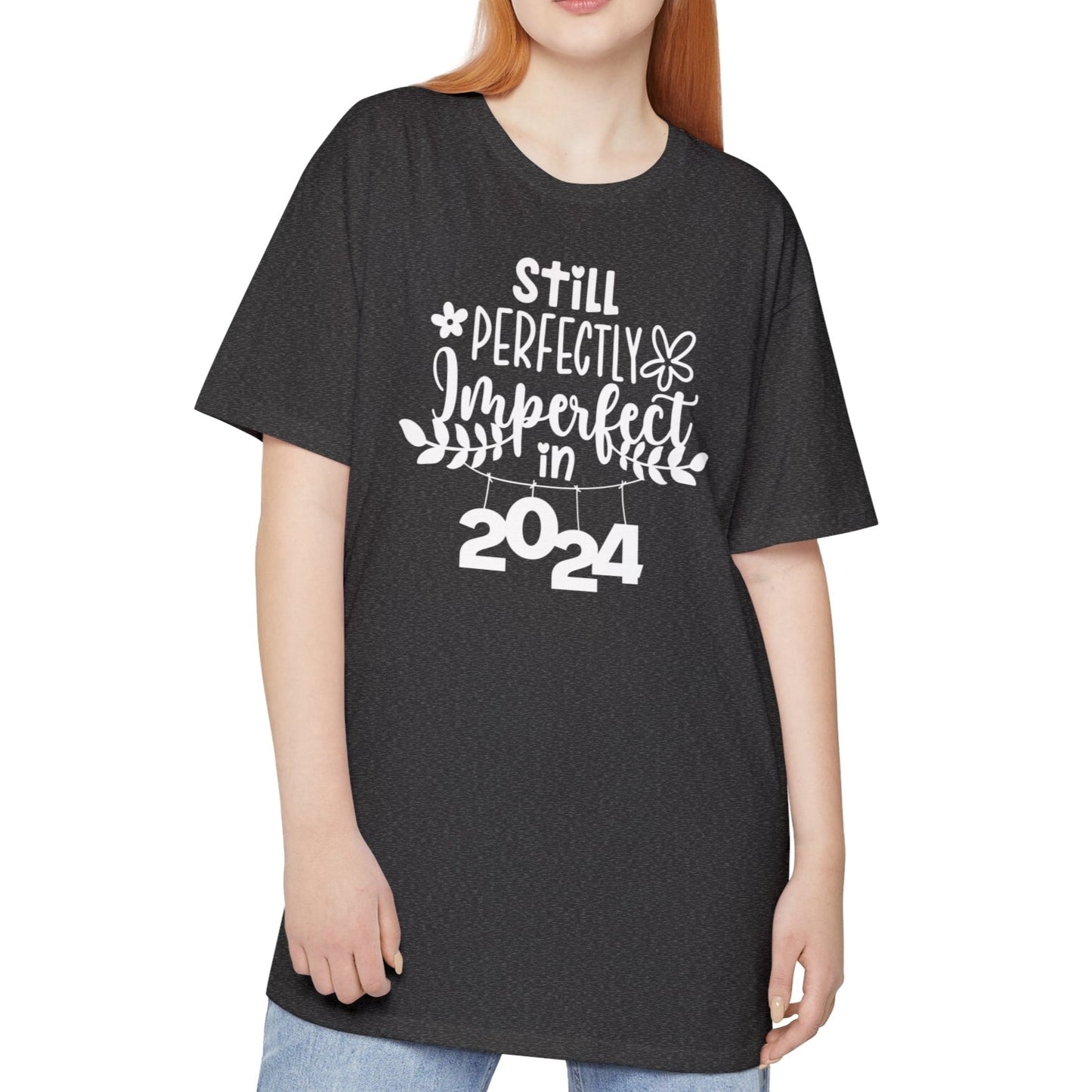 Still Perfectly Imperfect in 2024 -  Unisex Long Body Urban Street Tee - New Year T-shirt