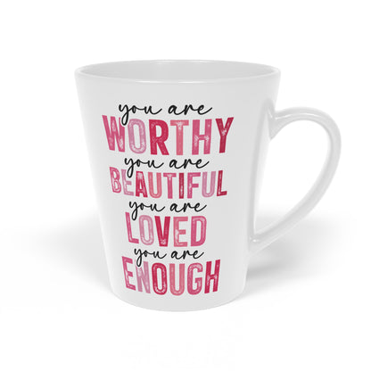 You Are Worthy - Ceramic Latte Mug, 12oz - Pink