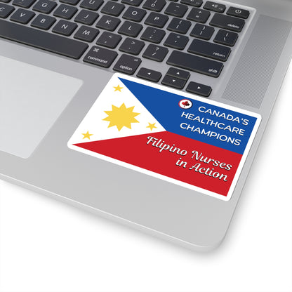 Filipino Nurses in Canada: Patriotic Tribute Sticker with Maple Leaf Accent Kiss-Cut Stickers