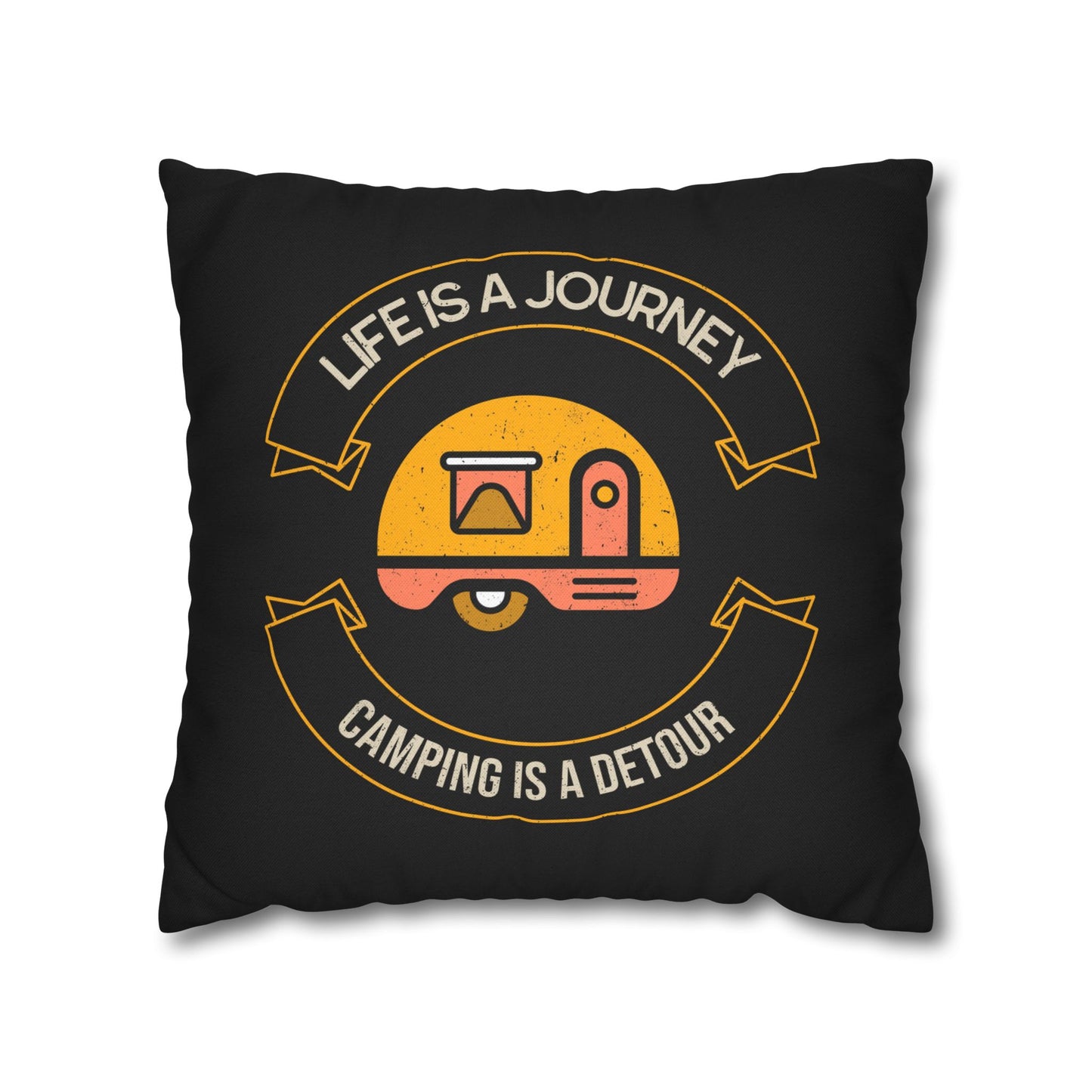 Life is a Journey, Camping is a Detour | Spun Polyester Square Pillowcase - Throw Cushion Cover