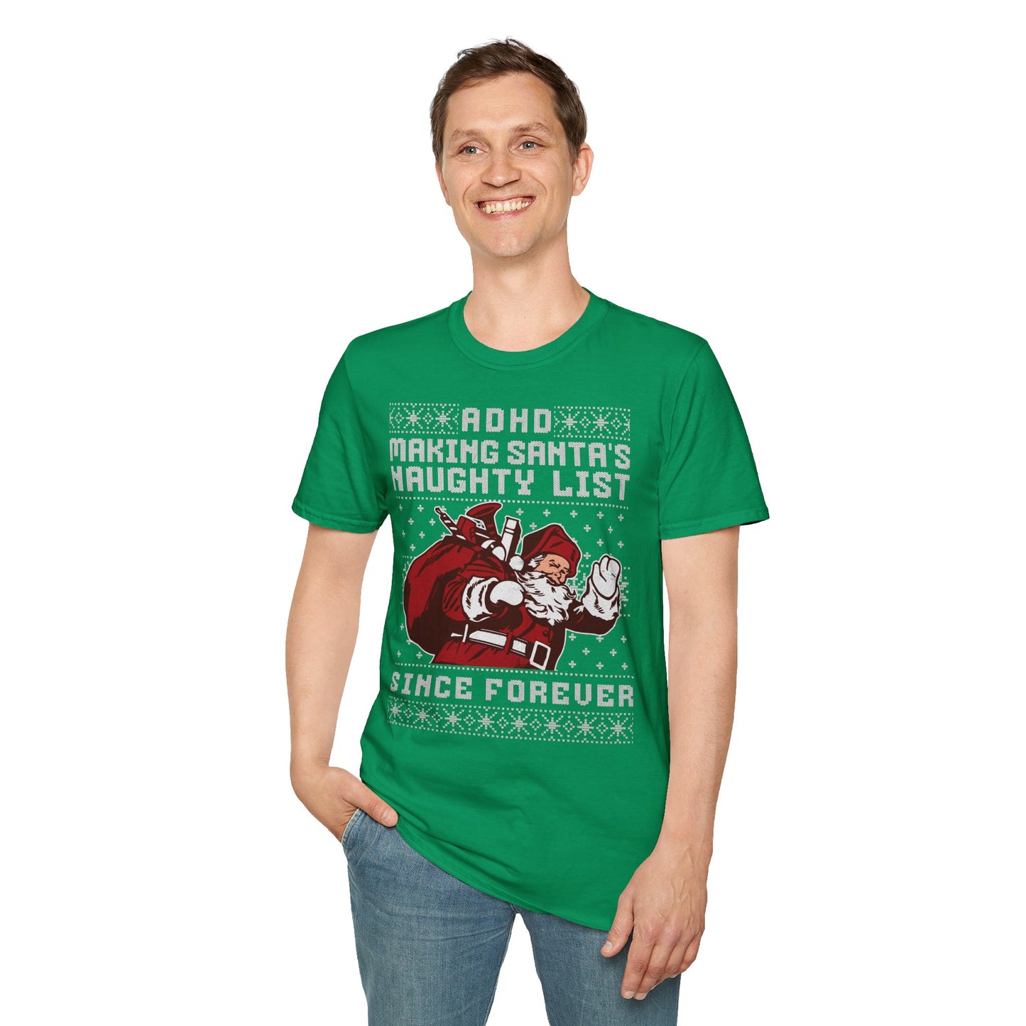 ADHD Making Santa's Naughty List Since Forever - Unisex Softstyle Christmas T-Shirt #ADHDReality