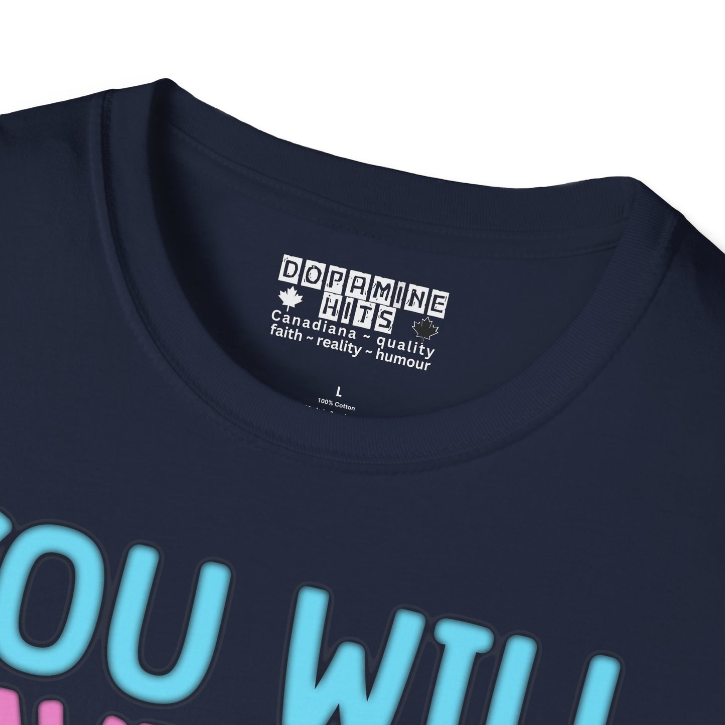 You Will Have To Go Through Me | Unisex Soft Cotton T-Shirt - Transgender