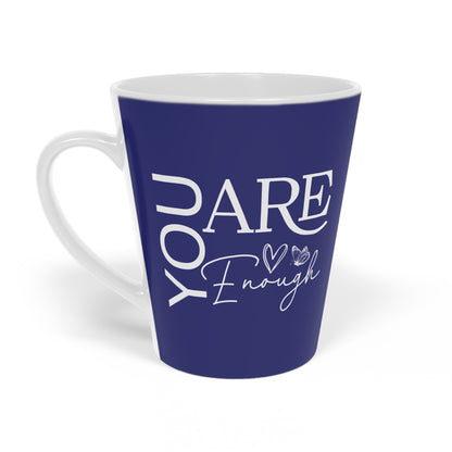 You Are Enough - Ceramic Latte Mug, 12oz - Navy