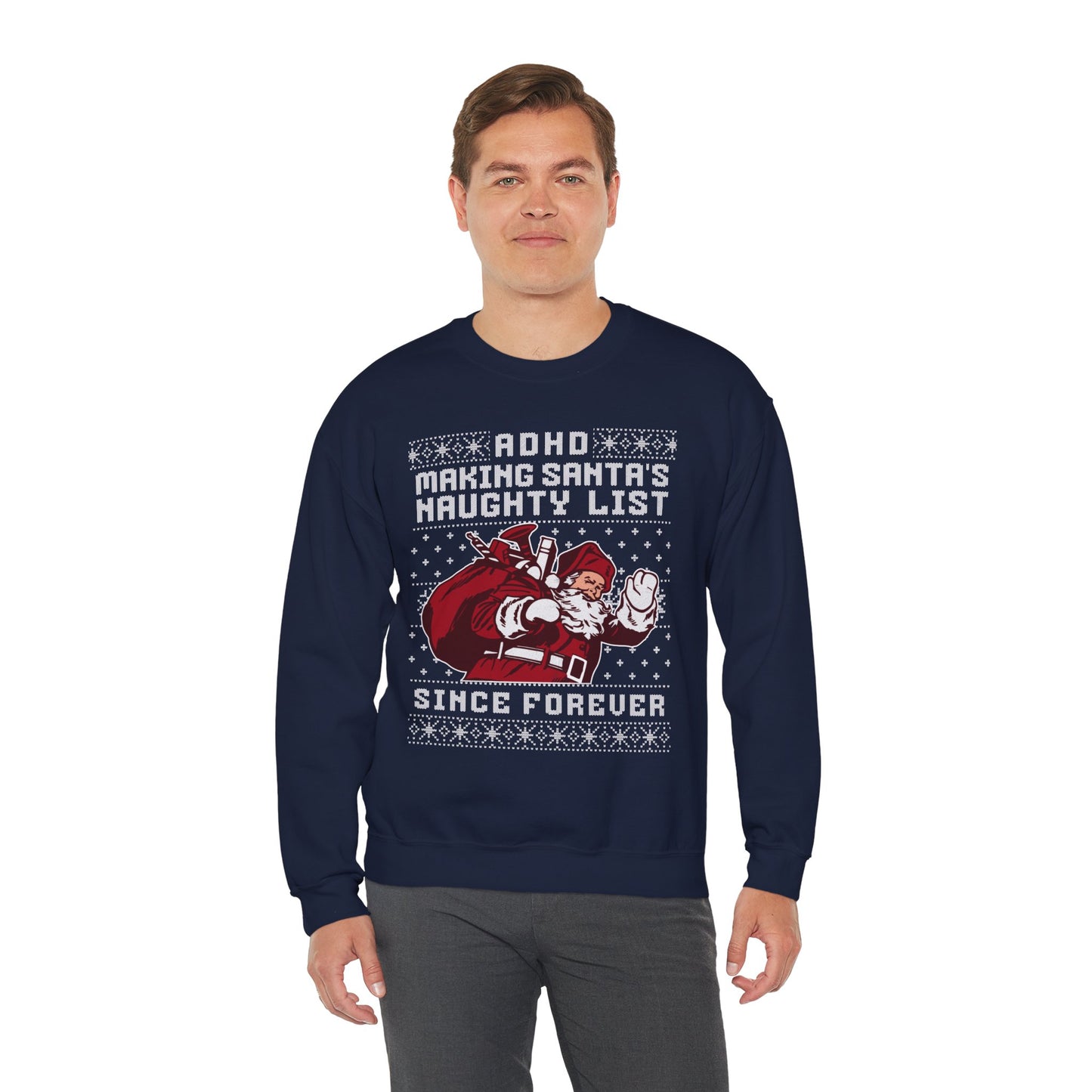 ADHD: Making Santa's Naughty List Since Forever – Unisex Heavy Blend Sweatshirt – Cozy Everyday Warmth