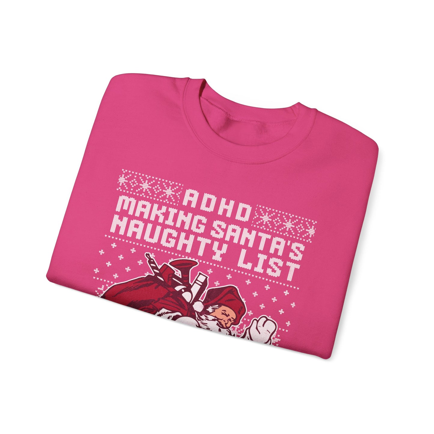 ADHD: Making Santa's Naughty List Since Forever – Unisex Heavy Blend Sweatshirt – Cozy Everyday Warmth