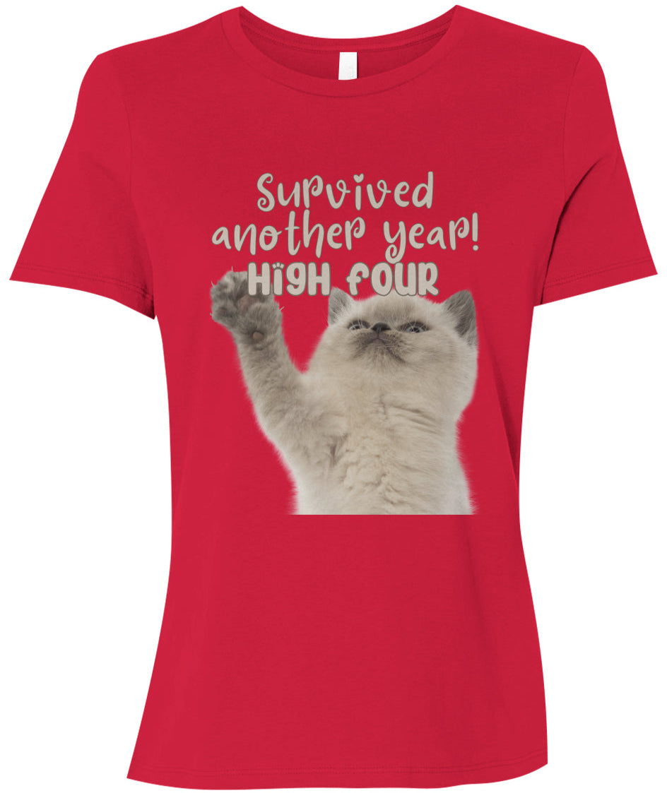 Survived Another Year! High Four | The Purrfect Everyday Women's T-Shirt